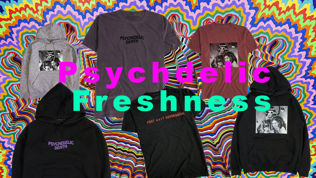 Psychedelic Freshness NOW ONLINE