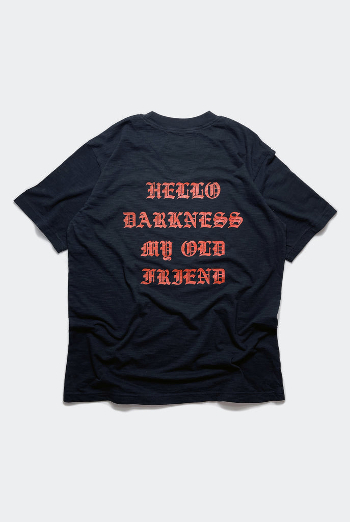 HELLO DARKNESS TEE / FADED BLACK